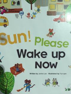 Sun！Please Wake up Now