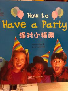 18-How to have a party派对小指南