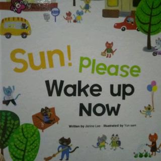 甜心英语之Sun! Please Wake up Now