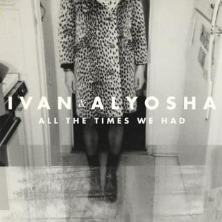 心情单曲（Ivan & Alyosha - Come Rain, Come Shine）