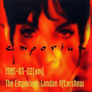 1995-03-22(am) The Emporium, London Aftershow