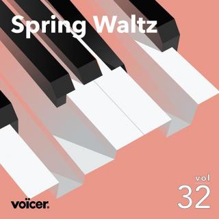 Voicer Mixtape 32｜Spring Waltz