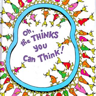 2018 望京分校 二班 胡佳璇《Oh，The Thinks You Can Think》