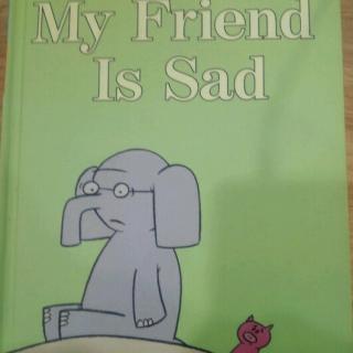 My friend is sad