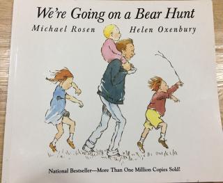 We're Going on a Bear Hunt（part 1）