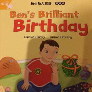 Ben's Brilliant Birthday.