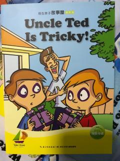 Uncle Ted Is Tricky