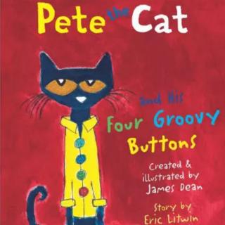 FJ  English story time《Pete The cat and his four groovy battons》