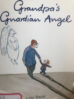 Grandpa's Guardian Angel