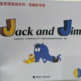有趣的字母J——Jack and Jim