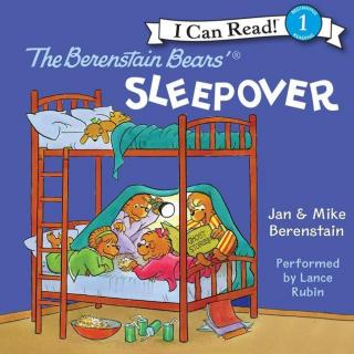 【听故事学英语】《The Berenstain Bears' Sleepover在贝贝熊家过夜》