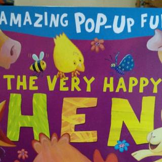 《The very happy hen》