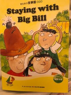 Staying with Big Bill