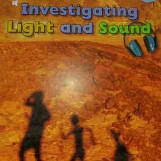 Investigating Light and Sound