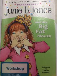 Junie B Jones and her big fat mouth