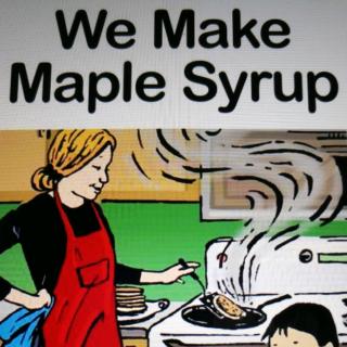 Leveled books I We make  Maple Syrup