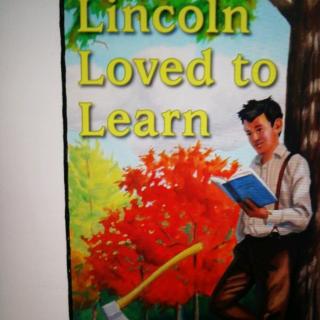 Lincoln Loved to Learn