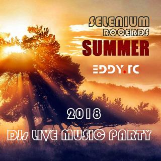 2018 SUMMER - EDDY.TC&LIVE MUSIC PARTY