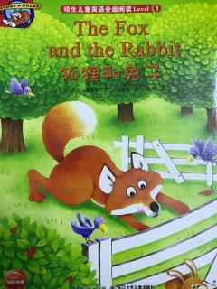 The Fox and the Rabbit