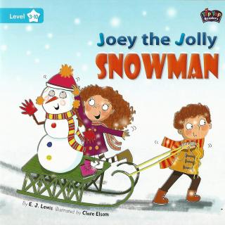 L3_10-Joey the Jolly Snowman-朗读版