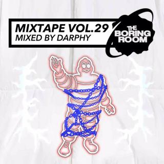 theBoringRoom Mixtape Vol.29 (Mixed By Darphy)