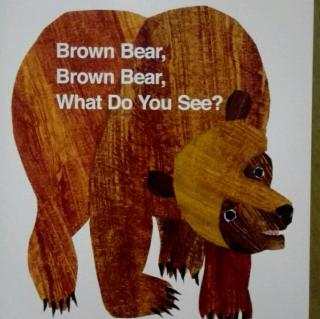 《Brown Bear》自创