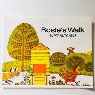 【一周一绘本】Rosie's Walk