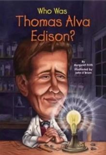 Who Was Thomas Alva Edison? C1-1