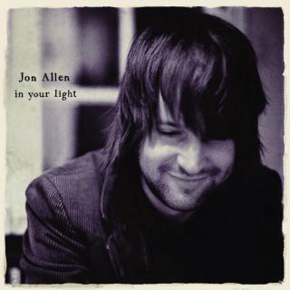 【419】Jon Allen-In Your Light