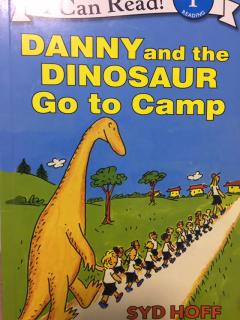 Danny and the dinosaur go to camp