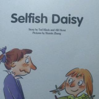 selfish Daisy