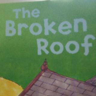 3 the broken roof