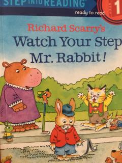 Watch your step,Mr Rabbit!