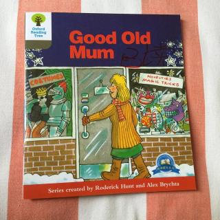 牛津树1-29 good old mum