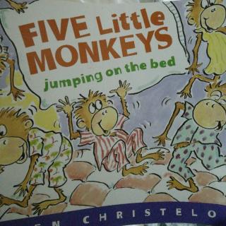 《five little monkeys jumping on the bed》