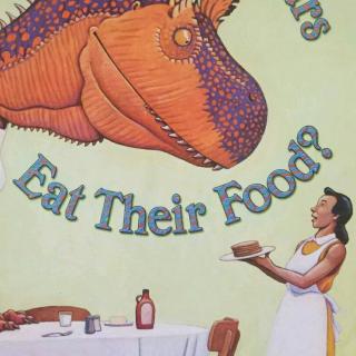 美好未来亲子英文绘本-How Do Dinosaures Eat Their Food