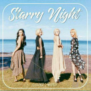 Starry night[MAMAMOO]-4EVER△莱蒽Elaine