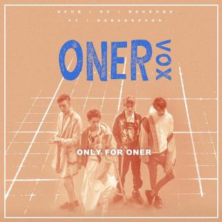 ONER_VOX电台第六期