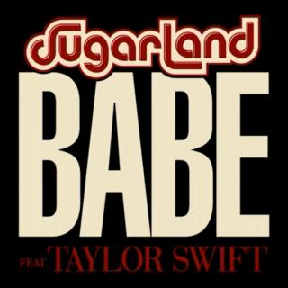 Babe-Taylor Swift&Sugarland