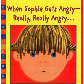 【凯西双语版】苏菲生气了 When Sophie Gets Angry