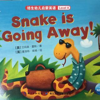 培生启蒙A-snake is going away-2