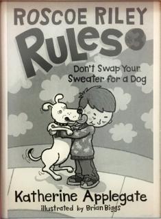 164. Roscoe Riley Rules #3 - Don't Swap Your Sweater for a Dog ch1-4