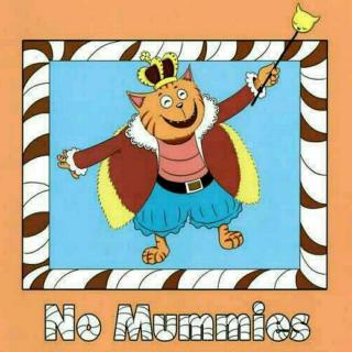 No Mummies