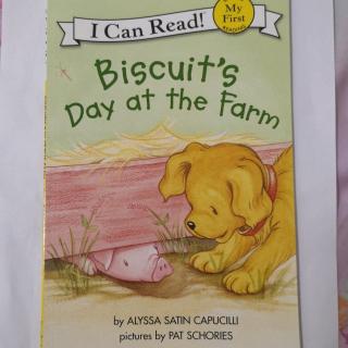 I Can Read My First饼干狗Biscuit's Day at the Farm