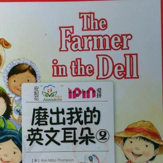 The   Farmer  in  the  Dell