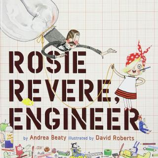 2018.07.04-Rosie Revere, Engineer