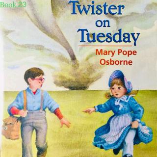 Twister on Tuesday【Chapter1 Tuesday】