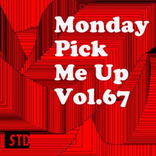 Monday Pick Me Up Vol.67