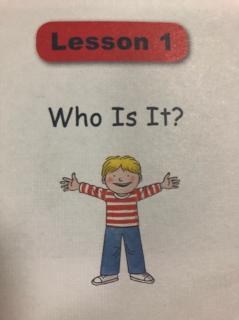 Lesson1 Who Is It?