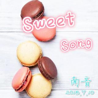 原创 Sweet Song